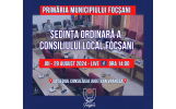 Convocarea Consiliului Local al Municipiului Focşani, în şedinţă ordinară pentru data de 29 august 2024, ora 14,00, ședință cu participarea fizică a consilierilor locali, la sediul Consiliului Județean Vrancea din bdul Dimitrie Cantemir nr. 1